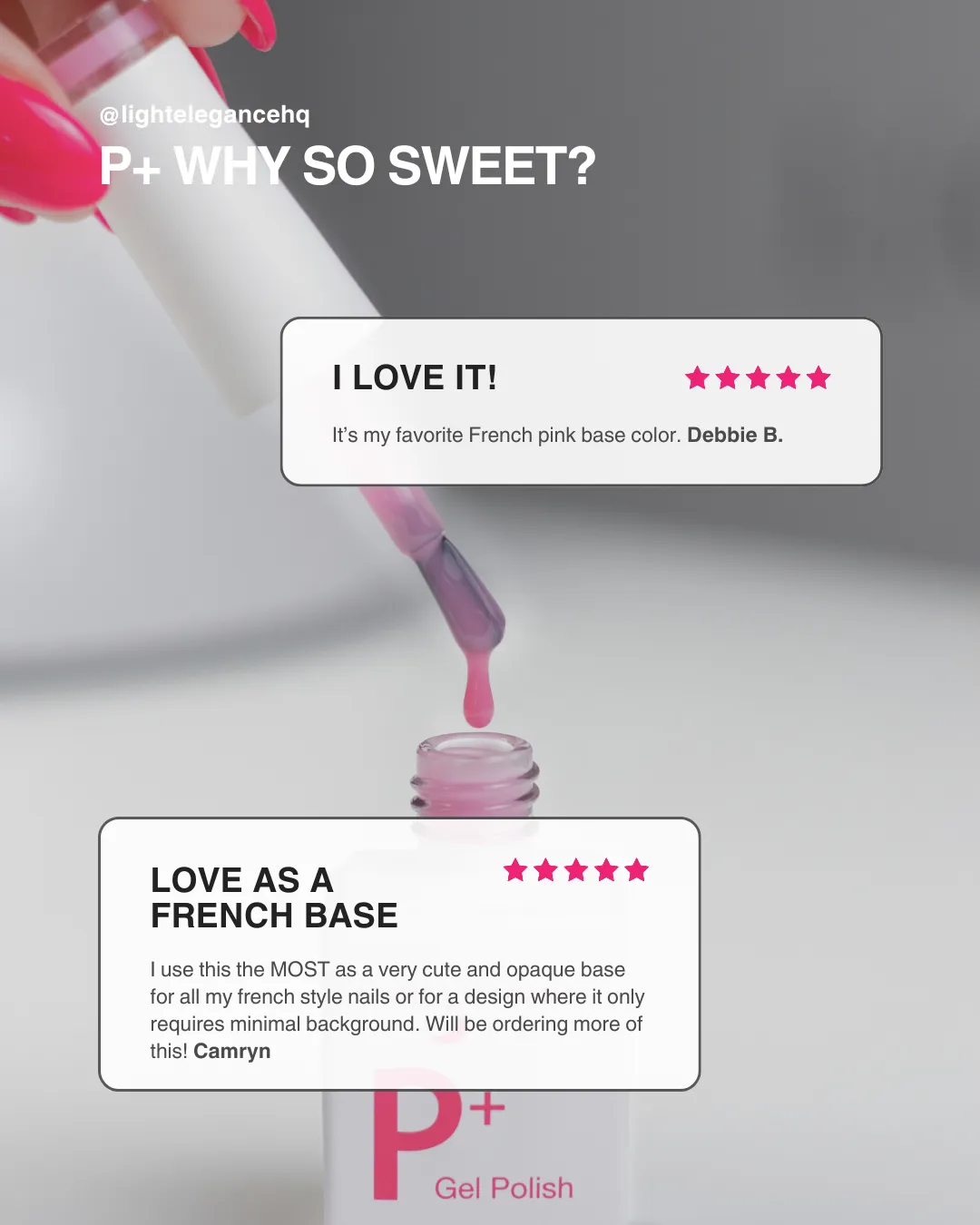 Light Elegance P+ Why So Sweet? gellakk 10 ml fransk rosa